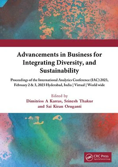 Advancements Business for Integrating Diversity, and Sustainability: International Analytics Conference 2023 | IAC February 2