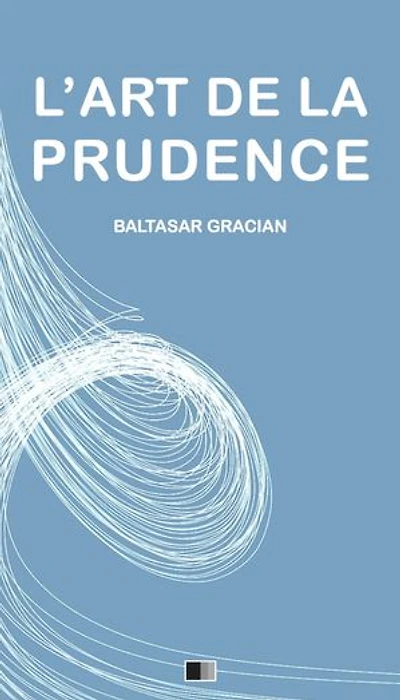L'Art de la Prudence