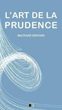 L'Art de la Prudence