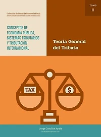 Tomo 2: Teoría General del Tributo