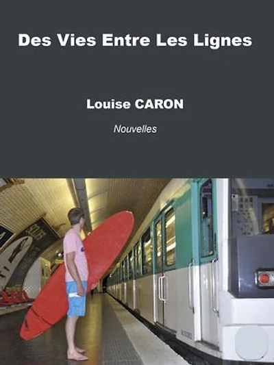 Des vies entre les lignes