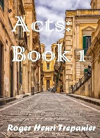 Acts: Book 1: The Word Of God Library, #54