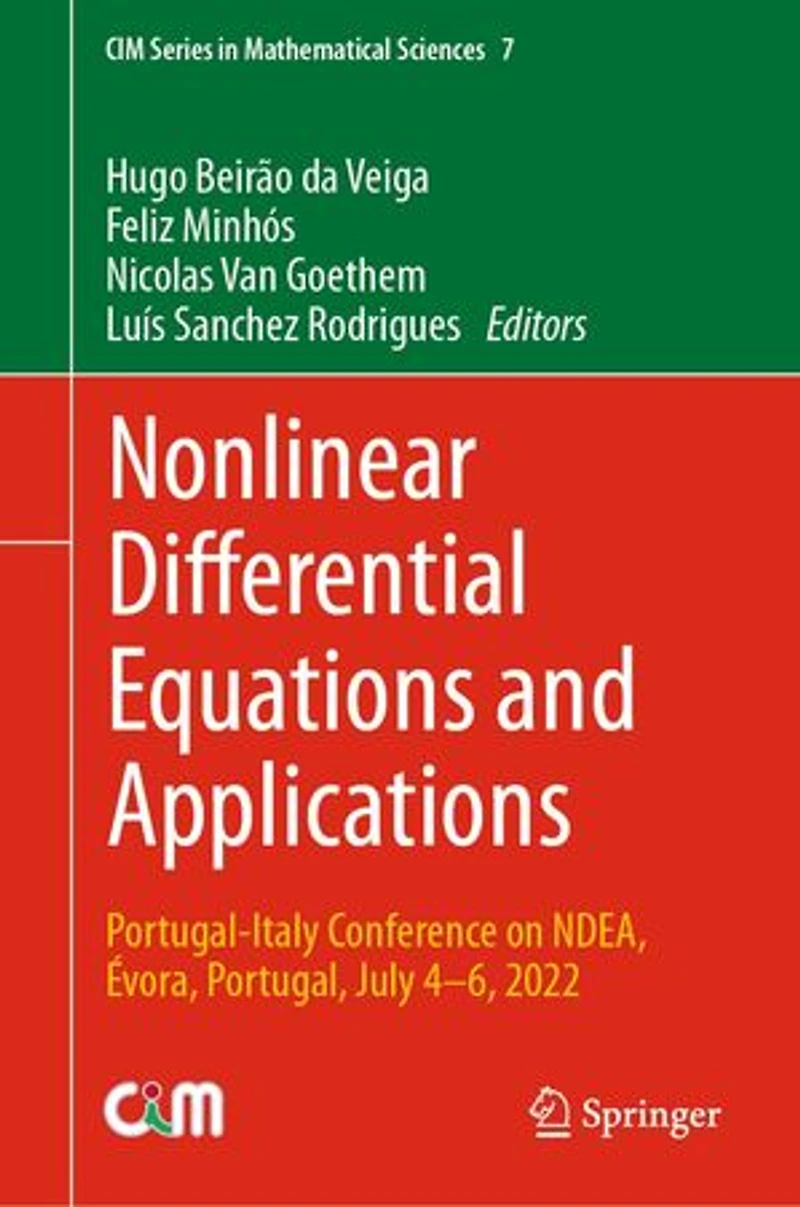 Nonlinear Differential Equations and Applications: Portugal-Italy Conference on NDEA, Evora, Portugal, July 4-6