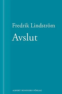 Avslut: En novell ur När börjar det riktiga livet?