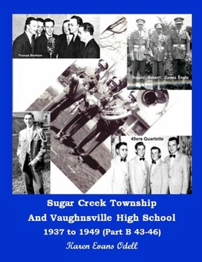 Sugar Creek Township and Vaughnsville High School 1937 to 1949 (Part A 37-42): Sugar Creek