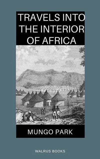 Travels into the Interior of Africa