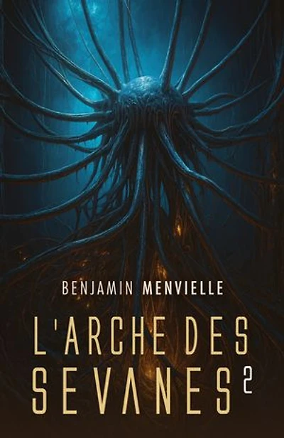 L'Arche des Sevanes, tome 2