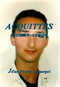 ACQUITTES: Roman-songe