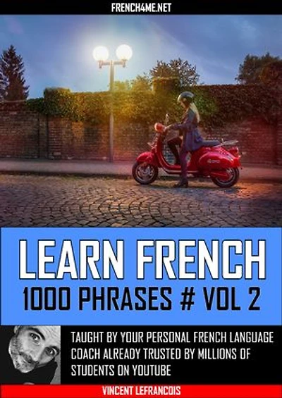 Learn French - 1000 Phrases - Vol 2