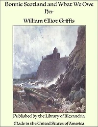 Bonnie Scotland and What We Owe Her