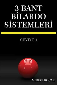 3 BANT BİLARDO SİSTEMLERİ: SEVİYE 1