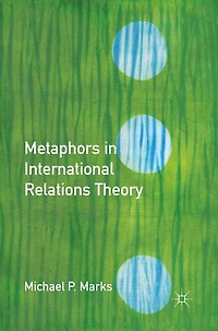 Metaphors International Relations Theory