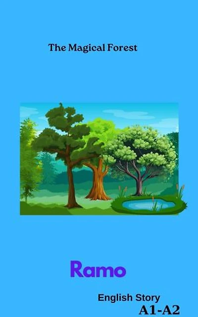 The Magical Forest