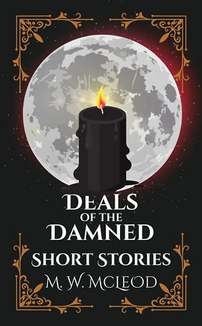 Deals of the Damned Short Stories: Deals of the Damned