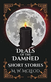 Deals of the Damned Short Stories: Deals of the Damned