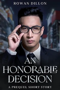 An Honorable Decision: A Guardians of the PHAE Prequel Short Story