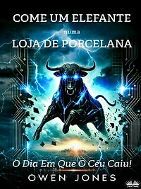 Como Um Elefante Numa Loja De Porcelana: O Dia Em Que O Céu Caiu!