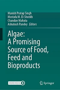 Algae: A Promising Source of Food, Feed and Bioproducts