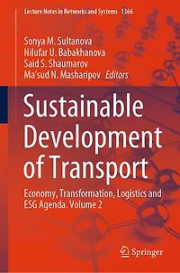 Sustainable Development of Transport: Economy, Transformation, Logistics and ESG Agenda. Volume 2