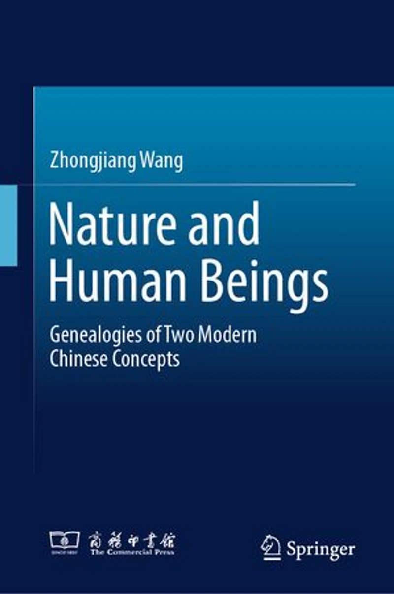 Nature and Human Beings: Genealogies of Two Modern Chinese Concepts