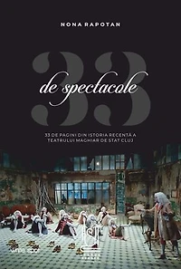 33 De Spectacole