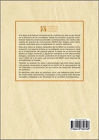Los medios adecuados de solución de controversias en el ámbito civil y mercantil: Especial referencia a la nueva regulación española de los MASC