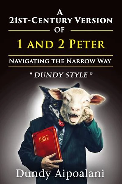 A 21st-Century Version of 1 and 2 Peter