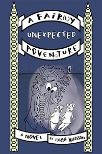 A Fair(l)y Unexpected Adventure