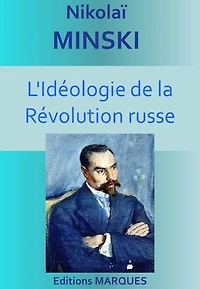 L'Idéologie de la Révolution russe: Littérature russe
