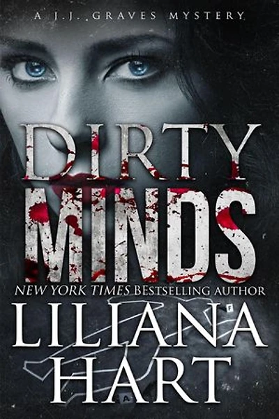Dirty Minds: A JJ Graves Mystery, #13