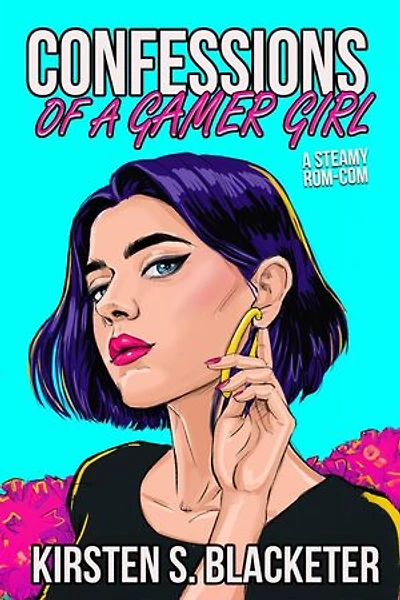 Confessions of a Gamer Girl: Her Confessions, #2