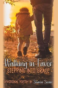 WALKING IN FAVOR