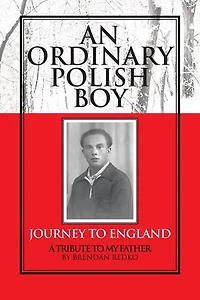 An Ordinary Polish Boy: Journey To England