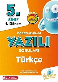 4213 5. Sınıf 1. Dönem Türkçe Öğretmenimin Yazılı Soruları