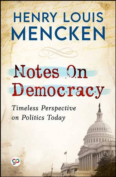 Notes on Democracy