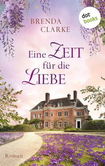Eine Zeit für die Liebe: Roman