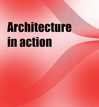 Architecture in Action: A practical guide to enterprise architecture