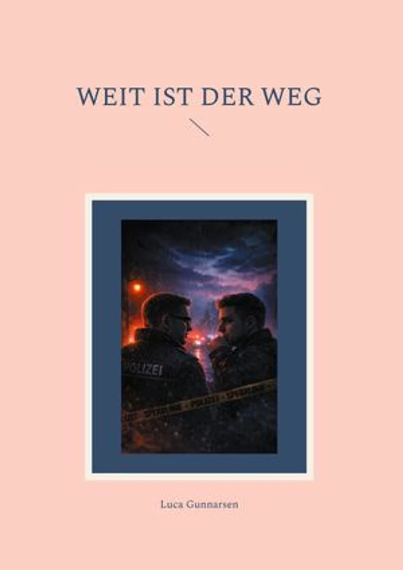 Weit ist der Weg