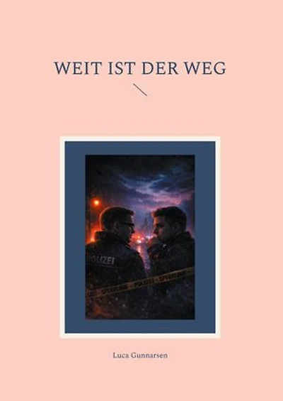 Weit ist der Weg