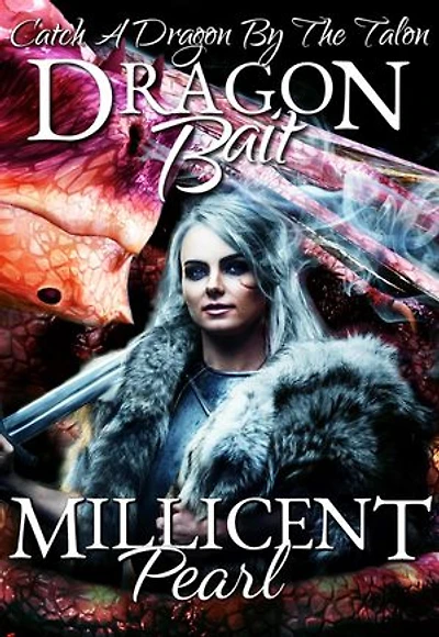 Dragon Bait: Catch A Dragon By The Talon, #1