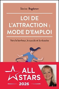 Loi de l'attraction: mode d'emploi