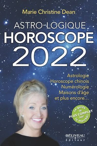 Astro-Logique Horoscope 2022: Astrologie Horoscope chinois Numérologie Maisons d'âge et plus encore…