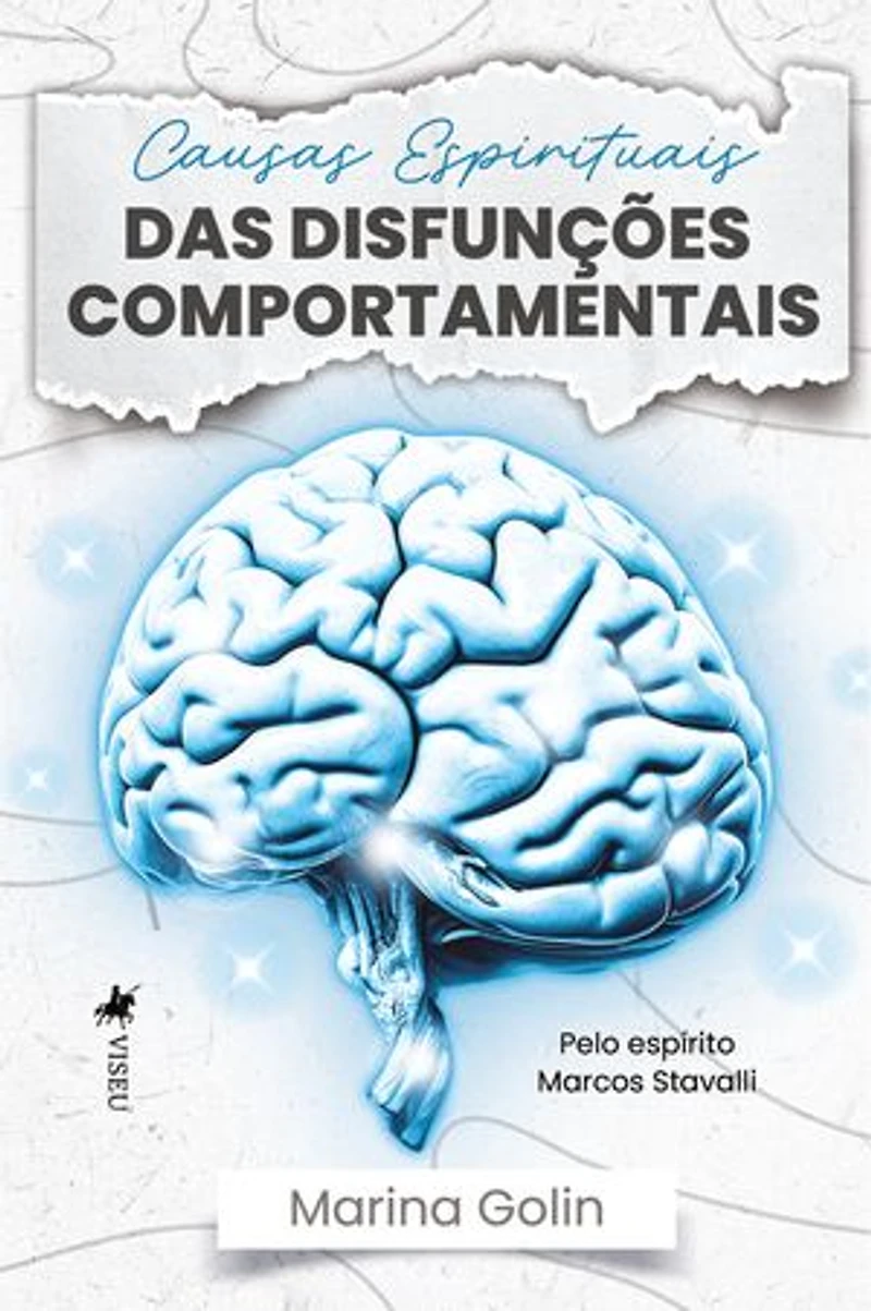 Causas Espirituais das Disfunções Comportamentais