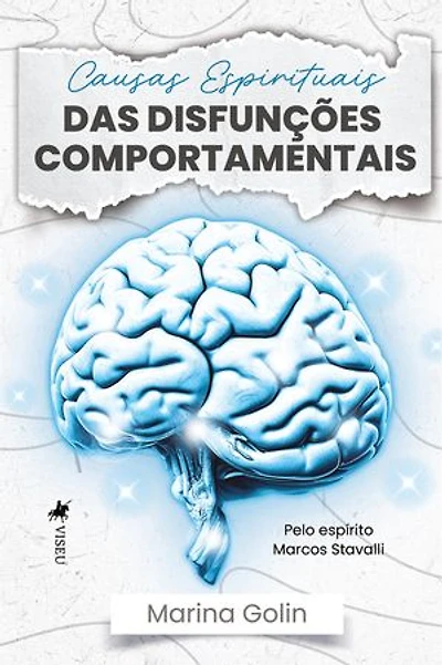 Causas Espirituais das Disfunções Comportamentais