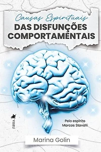 Causas Espirituais das Disfunções Comportamentais