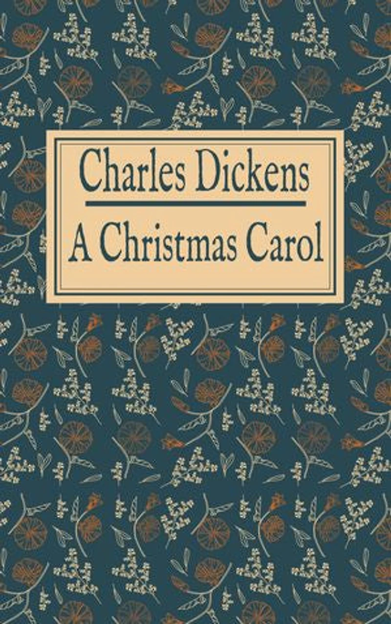 Charles Dickens: A Christmas Carol