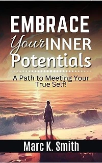 Embrace Your Inner Potential: A Path to Meeting Your True Self!