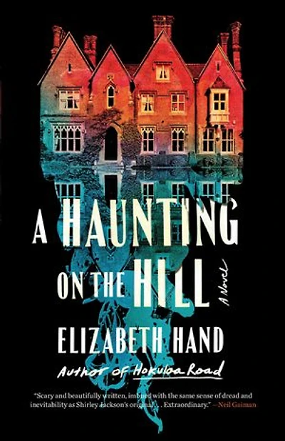 A Haunting on the Hill: Novel