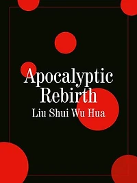 Apocalyptic Rebirth: Volume 2
