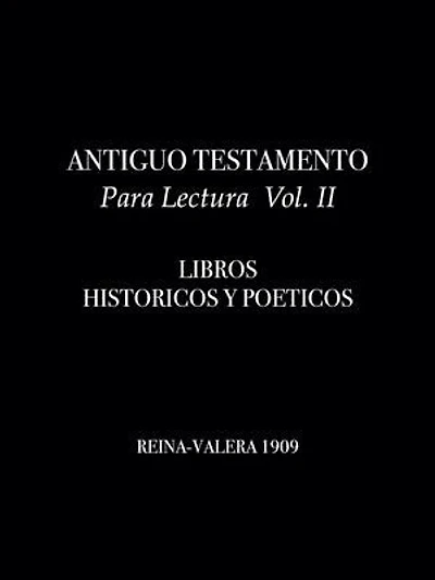 Antiguo Testamento Para Lectura Vol. II: Libros Históricos y Poéticos